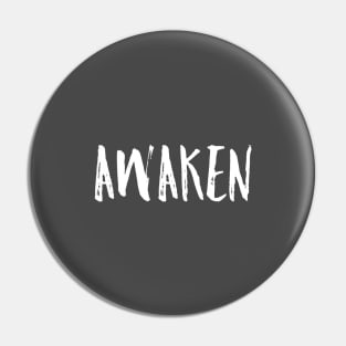 Awaken Pin