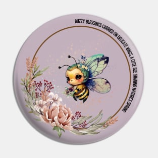 Buzzy Blessings Pin