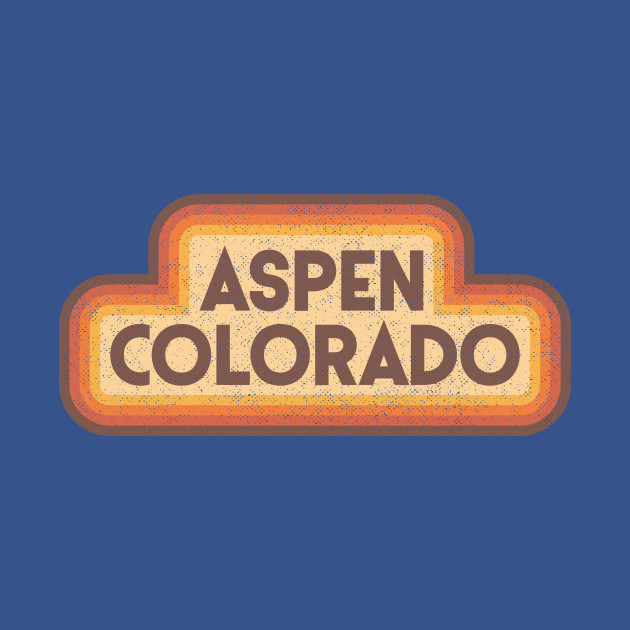 Disover 70s Style Aspen Colorado - Aspen Colorado - T-Shirt
