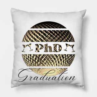 PhD graduation Pillow