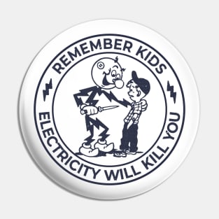 Electricity Warning Pin