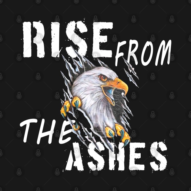 rise from the ashes by artspot