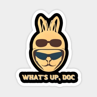 What's up, doc Magnet