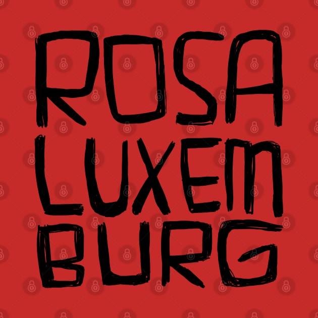 Rosa Luxemburg by badlydrawnbabe