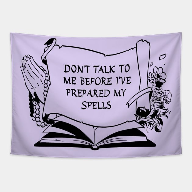 Don't Talk To Me Until I've Had My Spell Slots (Black) Tapestry by Viktormon