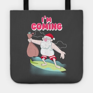 I'm Coming - Christmas Loading... Tote