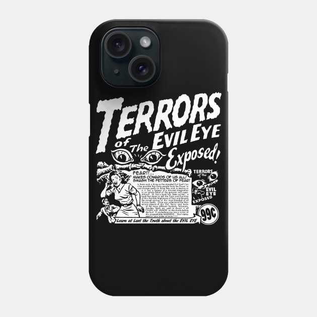 Terrors Of The Evil Eye Exposed Phone Case by MarbitMonster