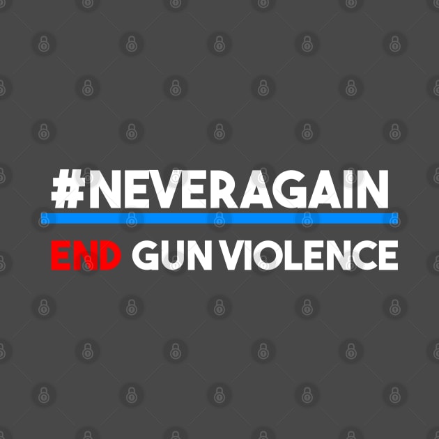 Never Again End Gun Violence by lisalizarb