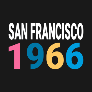 San Francisco 1966 T-Shirt