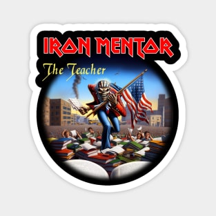 Iron Mentor - The Teacher Magnet