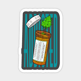 Addicted marijuana jar print Magnet