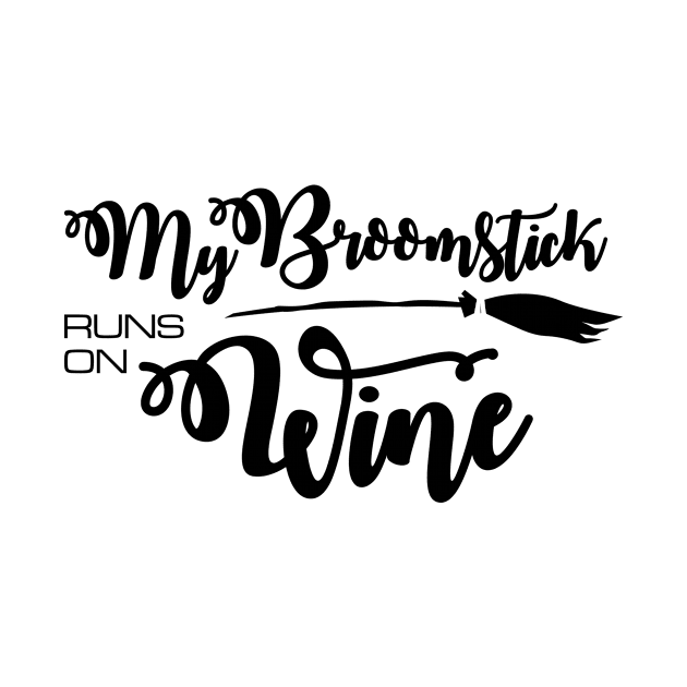 'My Broomstick Runs on Wine' Wine Drinking Halloween by ourwackyhome