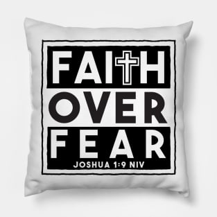 Faith Over Fear Pillow