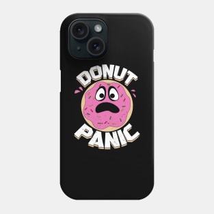 Donut Panic Food Lover Gift Phone Case