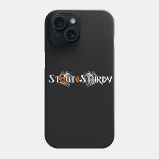 Stout & Sturdy (white_orange) Phone Case