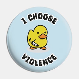 Cute Violence Duck Pin