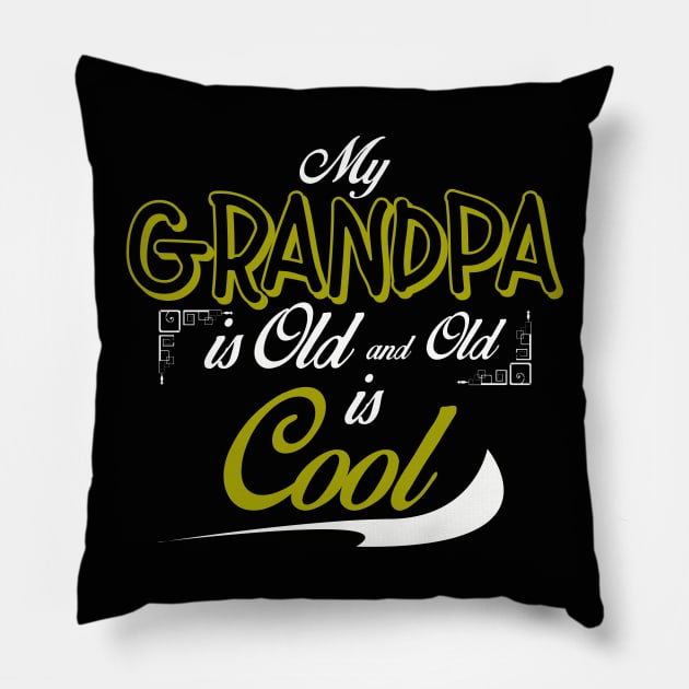 My Grandpa is Cool Pillow by PrintArtdotUS