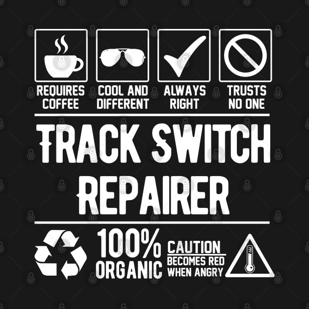 Track Switch Repairer Job (white) by Graficof