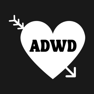 Anti-Valentines Day ADWD Design (White) T-Shirt