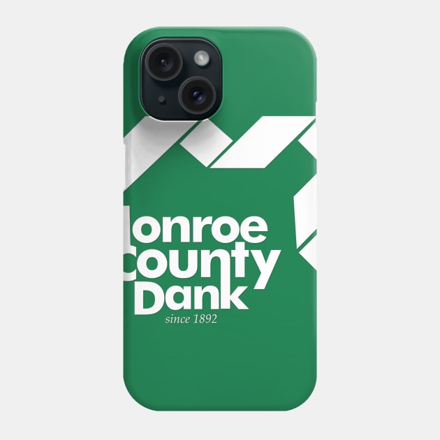 Monroe County Dank Phone Case by thighmaster