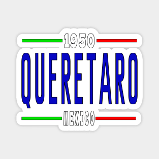 Queretaro Mexico 1950 Classic Magnet