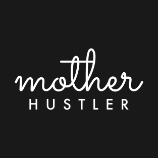 Mother HUSTLER White Typography T-Shirt