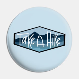 Take A Hike blue Pin