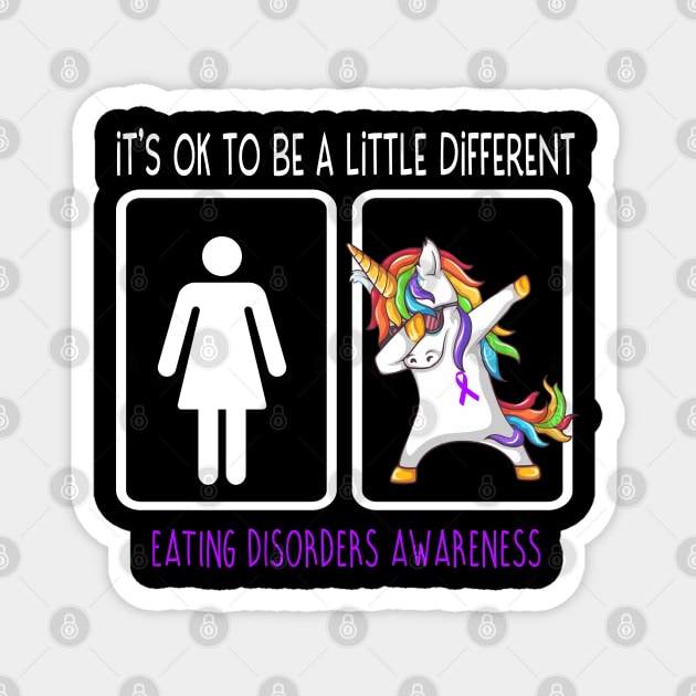 It's Ok To Be A Little Different Eating disorders Awareness Support Eating disorders Warrior Gifts Magnet by ThePassion99