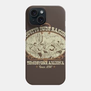 Dusty's Dude Ranch 1898 Phone Case