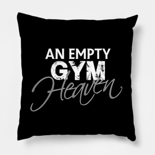 An empty gym heaven Pillow