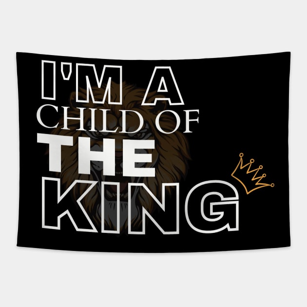 I'm a Child Of The King Tapestry by Clothspee