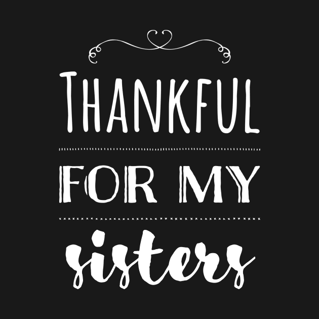 Thankful for my Sisters (Light) by StillInBeta