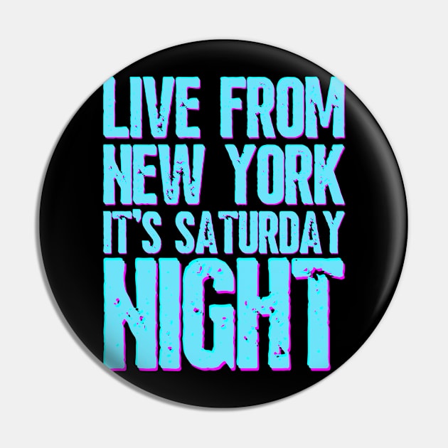 Saturday Night Live Pin by Noshiyn