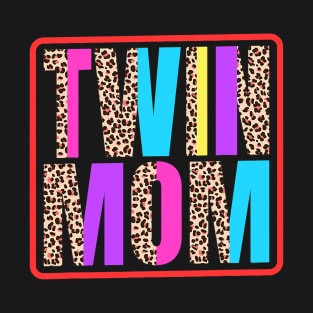 Twin Mom, Mother of Twins Leopard Print and Twins mom T-Shirt