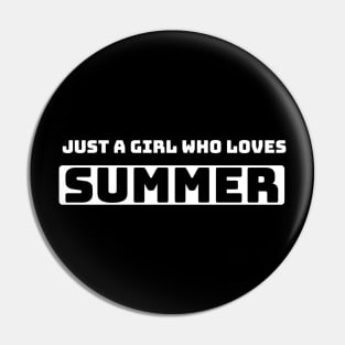 Just a girl who loves summer Pin