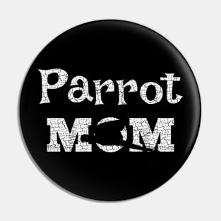 Parrot Mom Macaw Distressed Pin