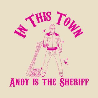 Andy Cohen is Sheriff T-Shirt