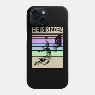 He is rizzen Phone Case