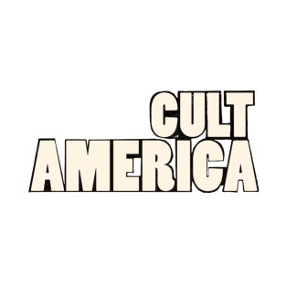 CULT AMERICA T-Shirt