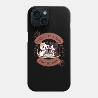 Feline the love for Ramen Phone Case