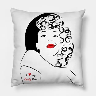 I love my curls - Curly girl Pillow