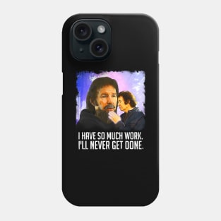 So Much Work Phone Case