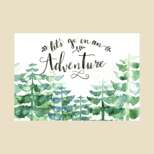 Let's go on an Adventure T-Shirt