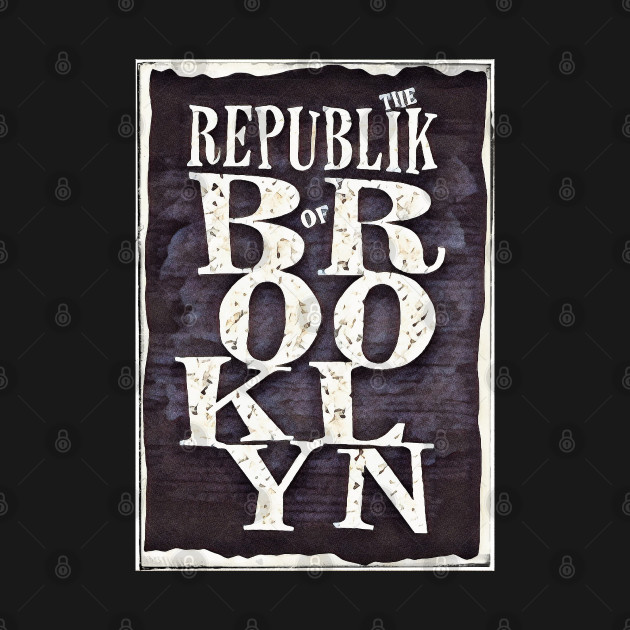 Republik of Brooklyn Stack by Digz