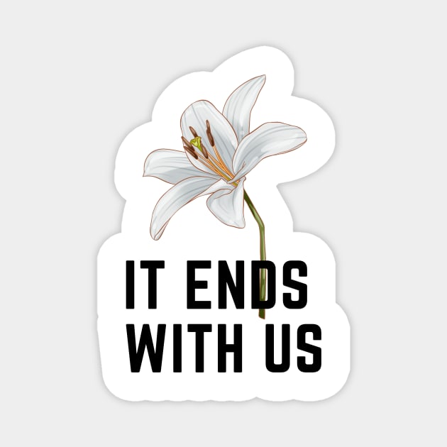 It ends with us Magnet by OverNinthCloud