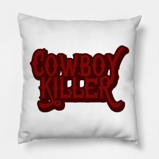 Cowboy Killer Western Aesthetic Pillow