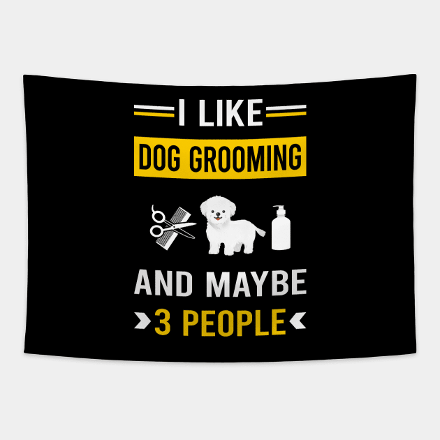3 People Dog Grooming Groomer Tapestry by Good Day