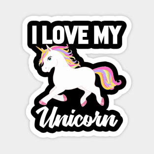 I Love My Unicorn Magnet