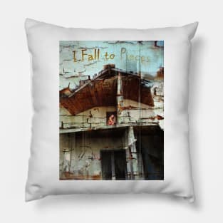 I Fall to Pieces Pillow