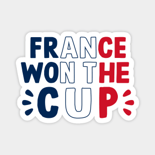 France Won The Cup Magnet